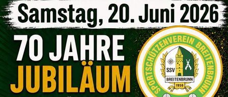 Plakat für das 70-jährige Jubiläum des Sportsschützenverein Breitenbrunn. Aktivitäten umfassen Schießwettbewerbe, Food Trucks und Live-Musik mit den Steirerkanonen.