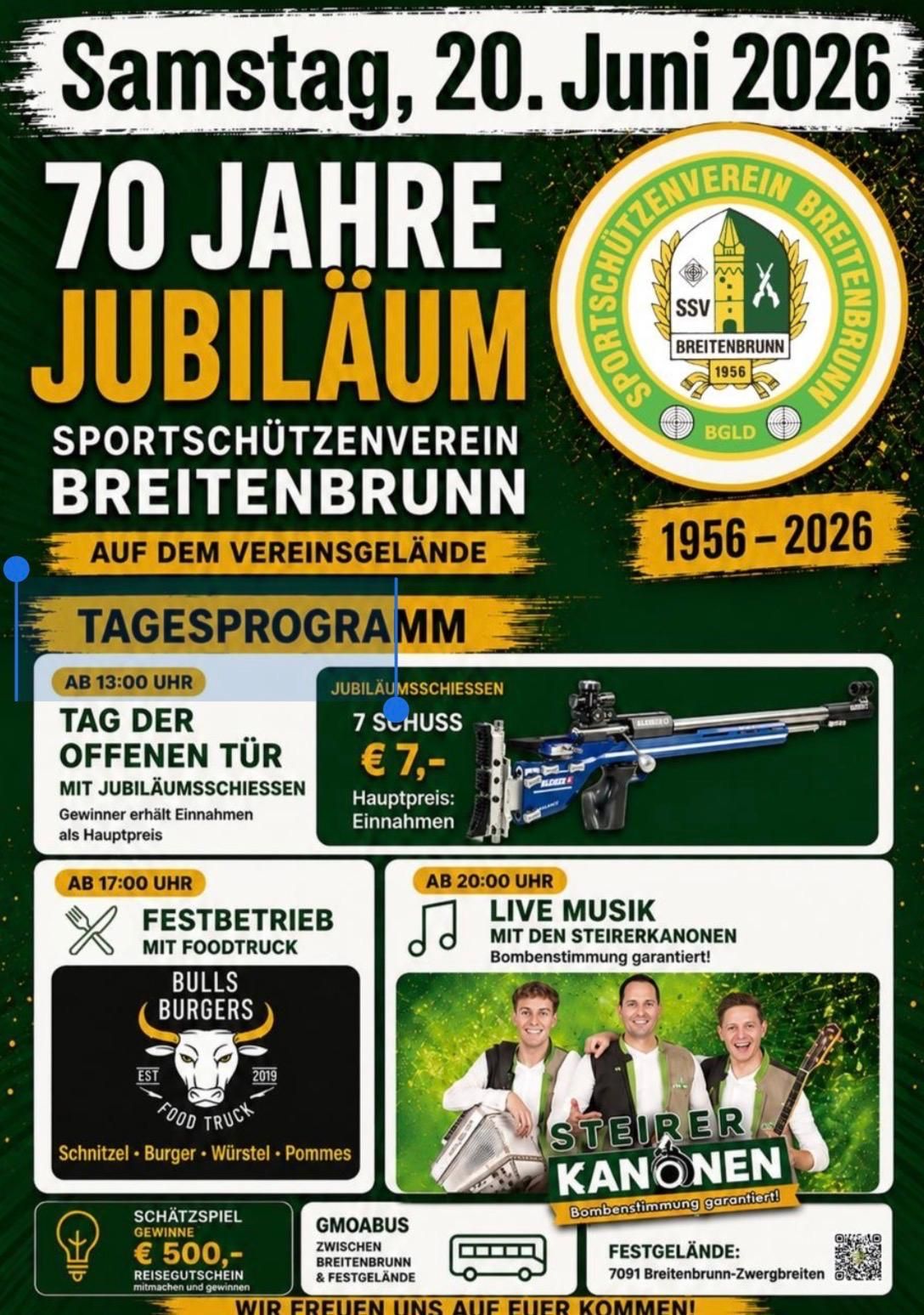 Jubiläumsposter für 70 Jahre des Breitenbrunn Schützenvereins. Tag der offenen Tür mit Schießwettbewerben und Food Trucks. Live-Musik mit den Steirerkanonen. Zeitplan umfasst Schießwettbewerbe von 13:00 bis 17:00 Uhr und Food Trucks, gefolgt von Live-Musik um 20:00 Uhr.