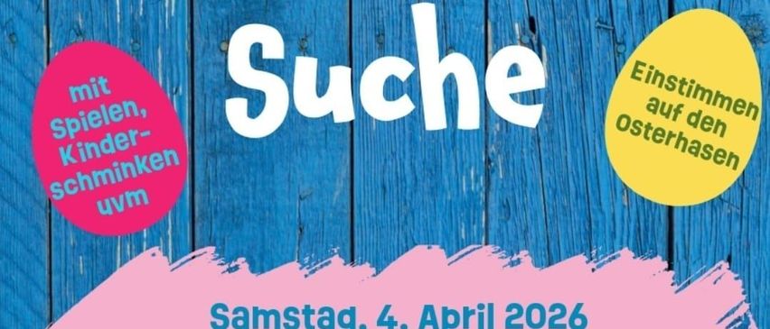 Poster for the Easter egg hunt with blue background, featuring eggs and flowers. It announces the event on April 4, 2026, at 1 PM at Volksschule Pfarrwerfen and Pöham.