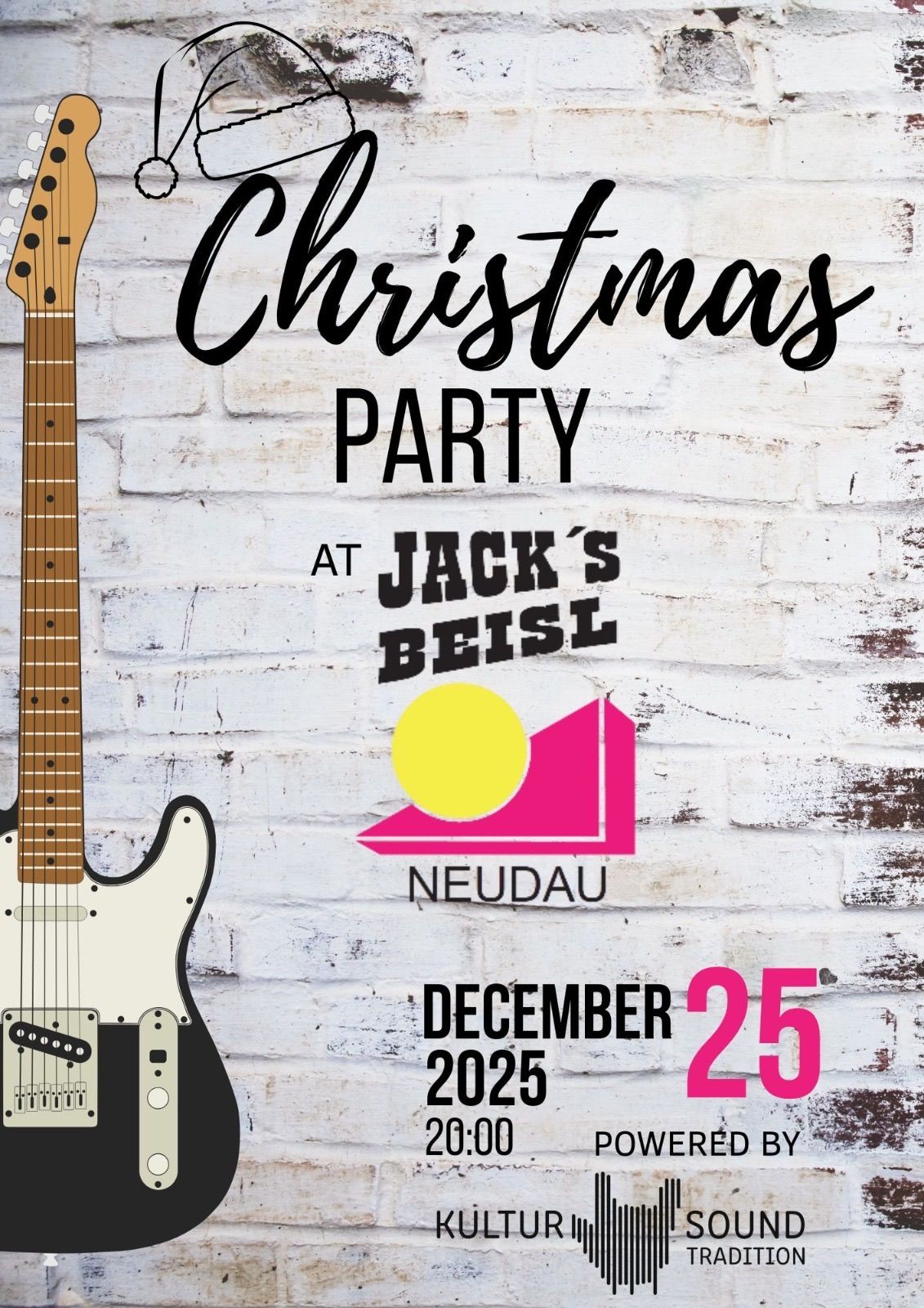 Eine elektrische Gitarre steht an einer weißen Backsteinmauer. Der Text lautet: 'Weihnachtsparty bei Jack's Beisl, Neudau, 25. Dezember 2025.' Die Gitarre ist vertikal positioniert. Der Hintergrund ist eine Backsteinmauer mit einem gelben und rosa Logo.