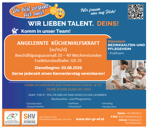 Stellenausschreibung für eine Küchenhilfe, Vollzeit oder Teilzeit, Beginn am 03.08.2026, bei GD 25. Ausbildungsangebote vorhanden. Kontakt für Vorstellungsgespräche.