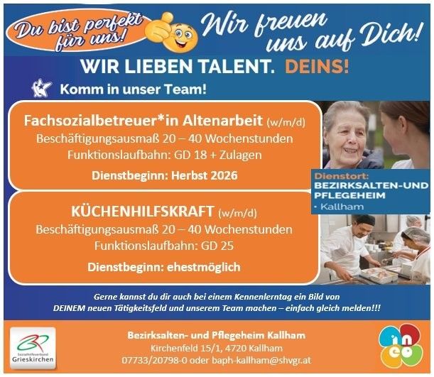 Stellenausschreibung für Sozialarbeiter und Küchenhilfen in Altenarbei. Positionen verfügbar in Kaltham. Dienstbeginn Herbst 2026 und sobald wie möglich. Kontaktinformationen angegeben.