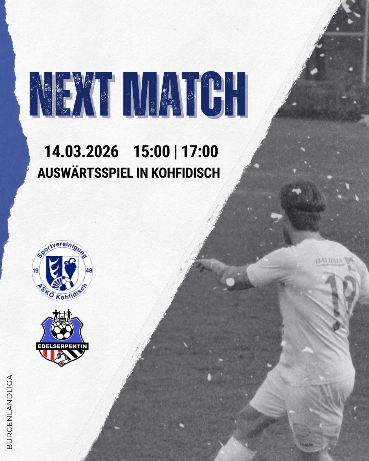 Schwarz-Weiß-Bild einer Fußballspiel-Ankündigung. Der Text lautet 'Nächstes Spiel', Datum '14.03.2026', Zeiten '15:00' und '17:00', 'Auswärtsspiel in Kohfidisc' und Logos von Sportvereinen.