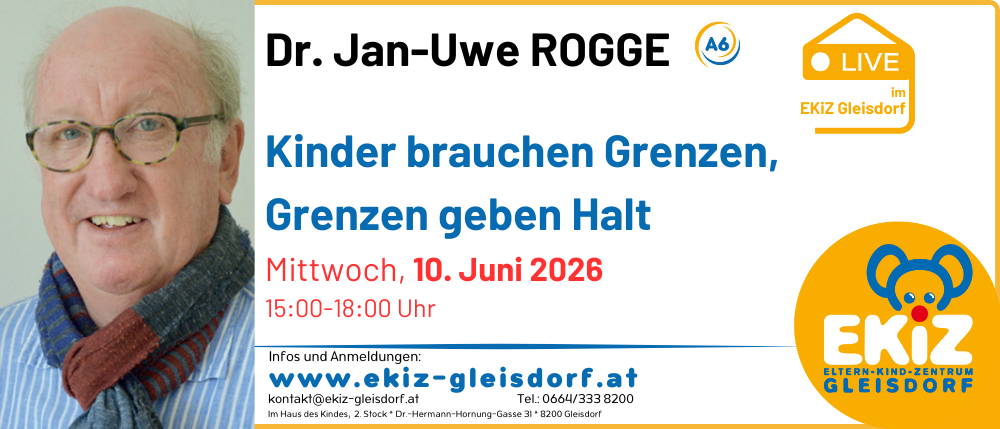 Eine Werbung für eine Veranstaltung mit Dr. Jan-Uwe Rogge. Der Titel der Veranstaltung lautet 'Kinder brauchen Grenzen, Grenzen geben Halt'. Der Termin ist Mittwoch, 10. Juni 2026, von 15:00 bis 18:00 Uhr. Kontaktinformationen und Anmeldedetails sind angegeben.