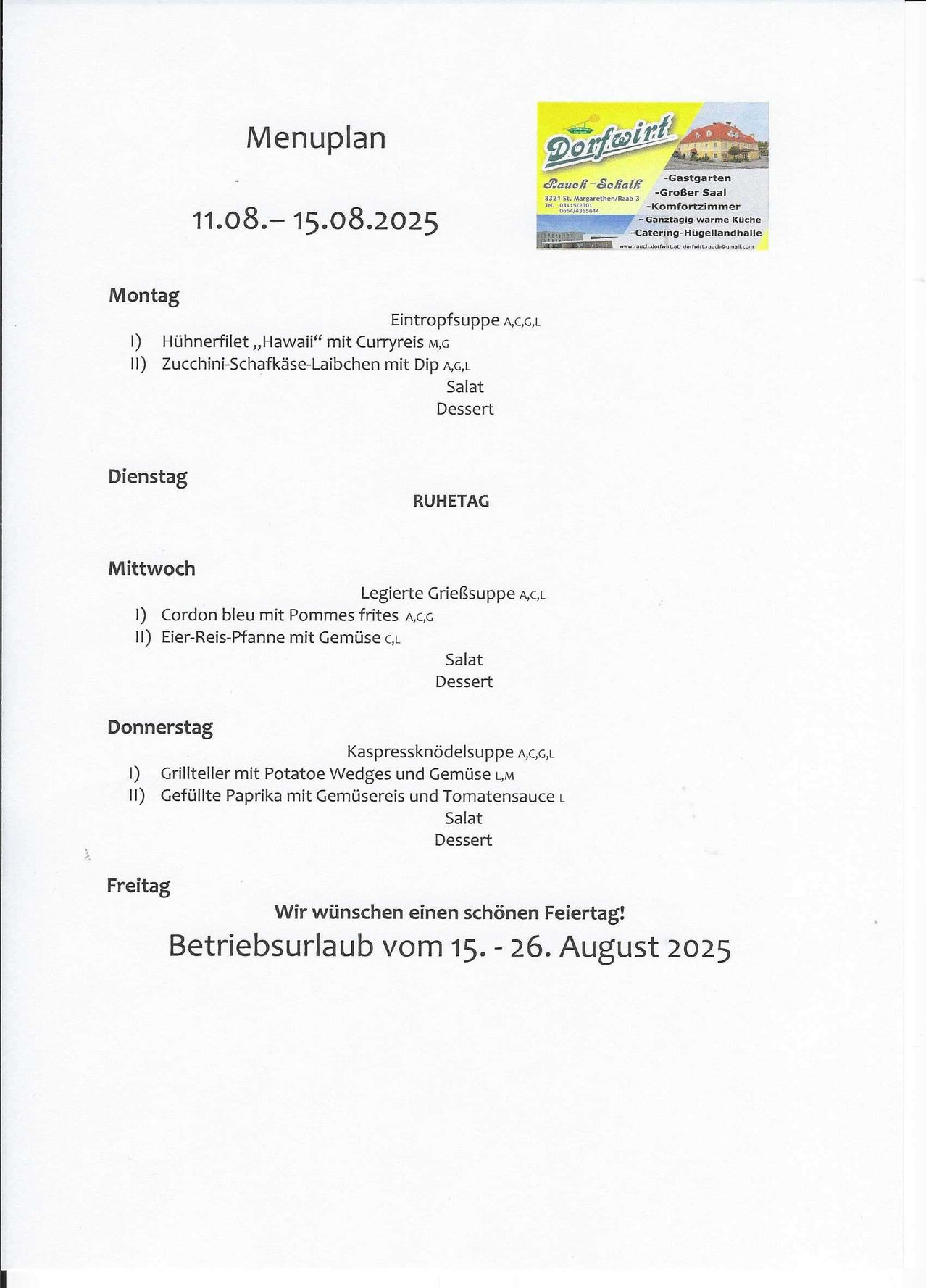 Ein Menü für den 11.-15. August 2025 in einem deutschen Restaurant mit täglichen Spezialitäten und einer Urlaubsankündigung.
