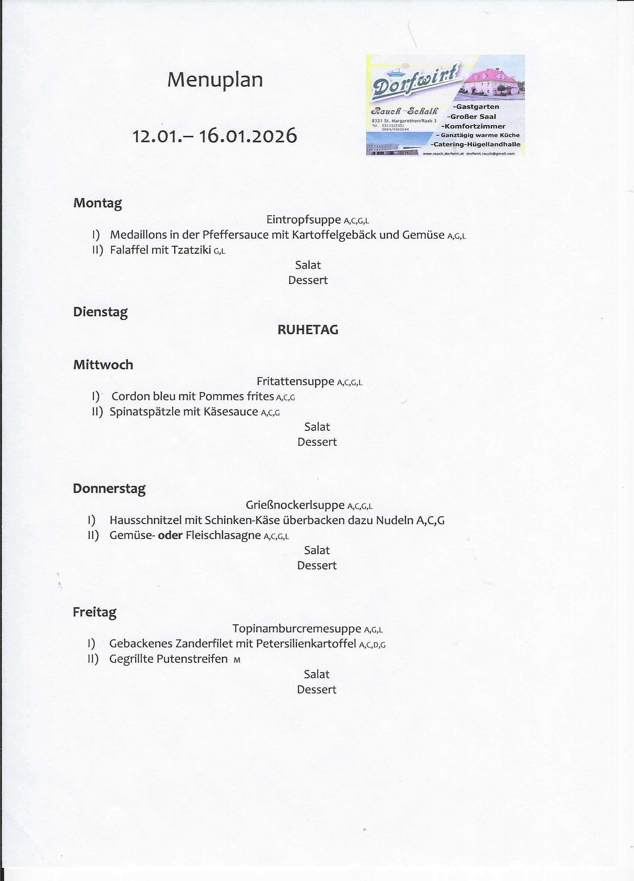 Wöchentliches Menü vom 12.01 bis 16.01.2026. Jeden Tag wird eine Suppe, ein Hauptgericht und ein Dessert aufgeführt. Das Menü umfasst eine Vielzahl von Gerichten wie Medaillons in Pfeffersauce mit Kartoffelbeilage und Gemüse, Cordon bleu mit Pommes frites und eine Auswahl an Desserts.