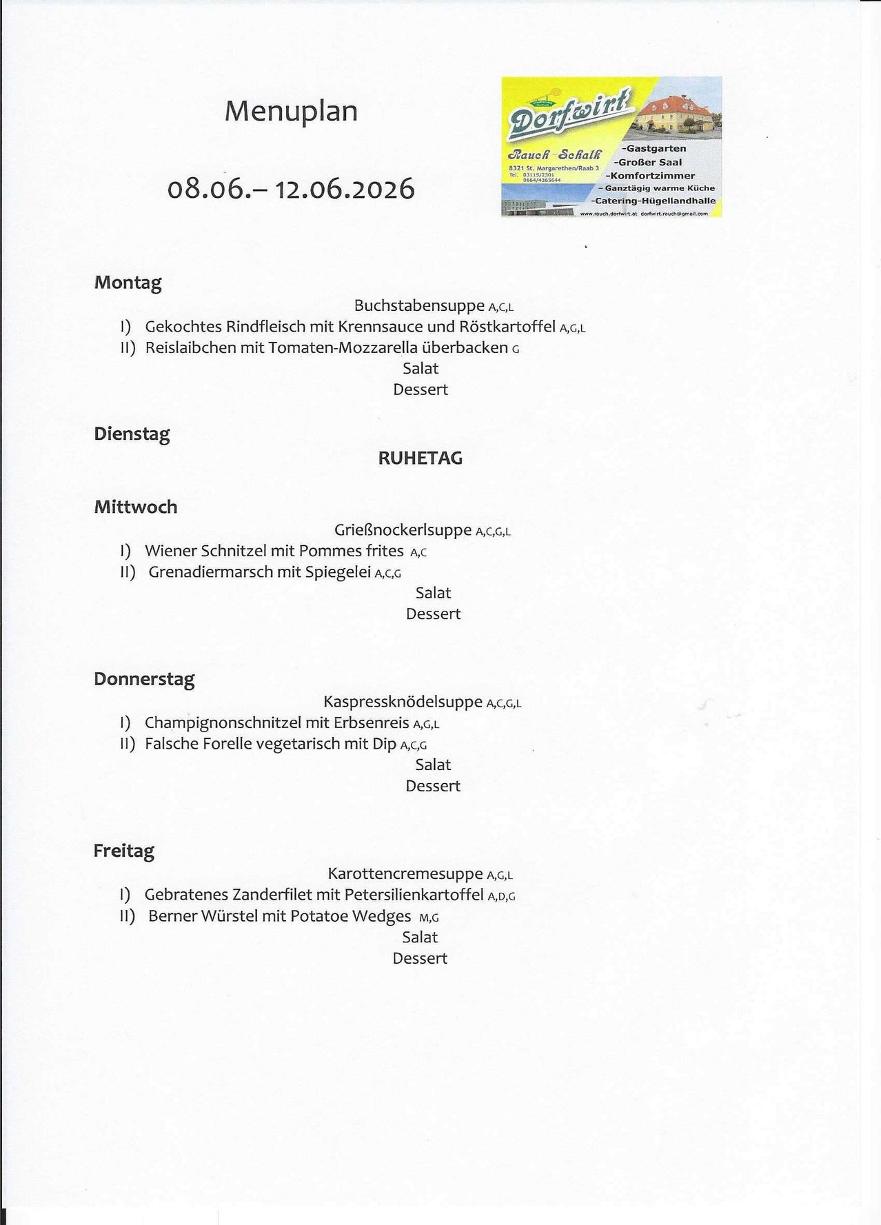 Weekly menu from 08.06. to 12.06.2026. Includes Monday: Beef stew with cream sauce and roasted potatoes, tomato mozzarella rolls with salad and dessert. Tuesday: Wiener schnitzel with fried potatoes, grenadier march with mushrooms, salad, and dessert. Thursday: Button mushroom soup, asparagus tips with pea puree, trout forelle vegetarian with dip, salad, and dessert. Friday: Carrot cream soup, roasted zander fillet with parsley potatoes, Berner sausages with potato wedges, salad, and dessert.