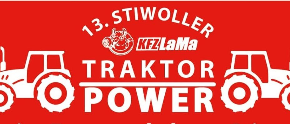 Das Plakat bewirbt die 13. Stiwoll Veranstaltung mit Traktorkraft am Feuerwehrhaus. Zeiten sind 17:00 Uhr für Kinder (bis 10 Jahre) und 18:30 Uhr für die Hauptveranstaltung. Es folgt eine Drift-Show, danach eine Party mit Die Ubelbacher. Freundliche Unterstützung von verschiedenen Sponsoren.