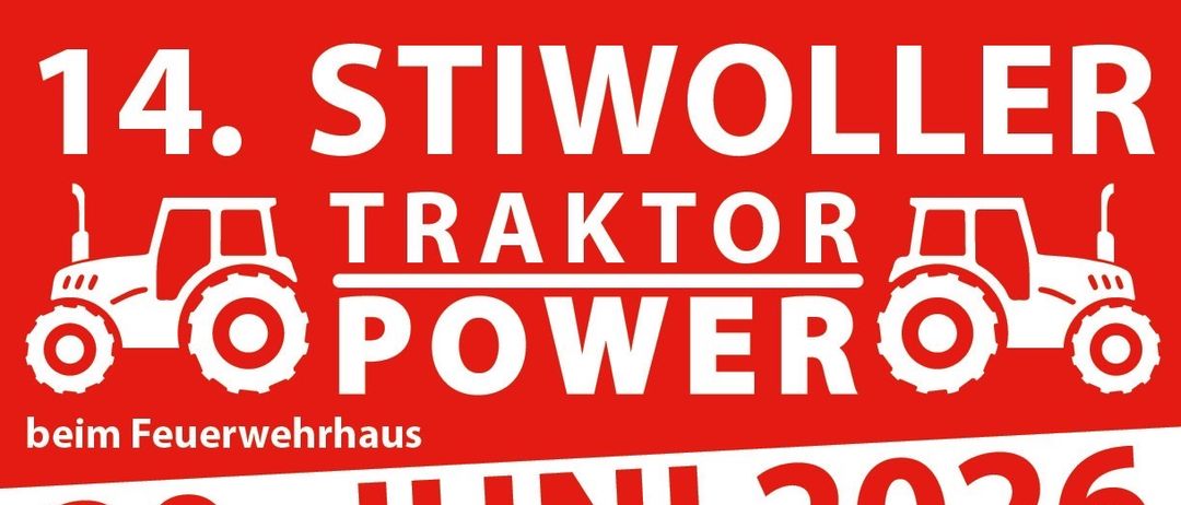 Das Plakat bewirbt die 14. Stiwoll Traktor Power Veranstaltung, die am 20. Juni 2026 im Feuerwehrhaus stattfindet. Es zeigt einen Traktor und animiert zur Teilnahme mit vielen zu gewinnenden Preisen.