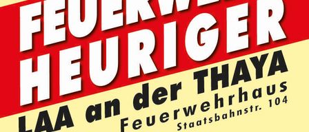 Plakat für das Feuerwehr Heuriger-Event bei LAA an der Thaya, geplant für den 11.-13. September 2026. Es enthält Termine, Zeiten und Aktivitäten.