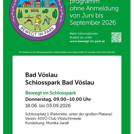 Plakat für Bad Vöslau Schlosspark, bietet kostenlose Bewegungseinheiten ohne Anmeldung von Juni bis September 2026. Details unter www.bewegt-im-park.at. An Feiertagen finden keine Kurse statt.