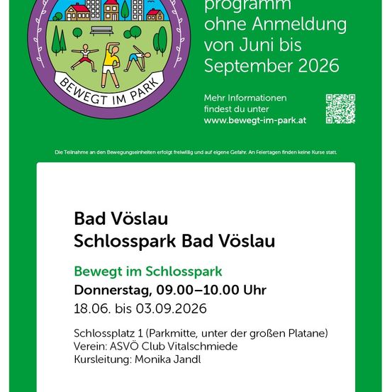 Plakat für Bad Vöslau Schlosspark, bietet kostenlose Bewegungseinheiten ohne Anmeldung von Juni bis September 2026. Details unter www.bewegt-im-park.at. An Feiertagen finden keine Kurse statt.