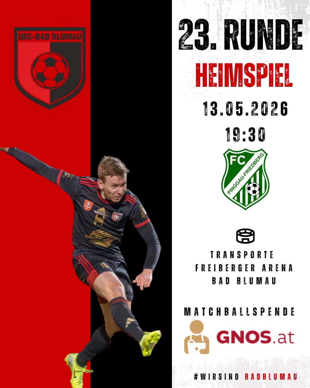 Poster for a soccer match between FC Pinggau-Friedberg and an unspecified team on May 13, 2026, at 19:30 in the Freiberger Arena, Bad Blumau.