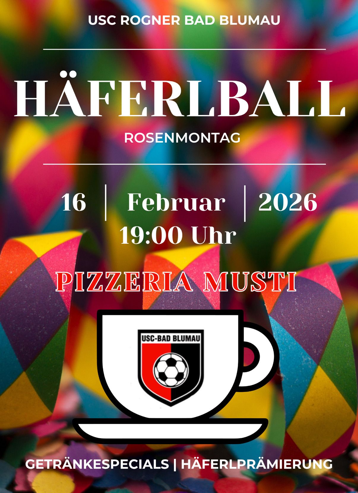 Ein Veranstaltungsplakat für den Hafernball am 16. Februar 2026 um 19:00 Uhr, veranstaltet von Pizzeria Musti. Es zeigt einen farbenfrohen Hintergrund, ein Fußballlogo und ein Tassensymbol.