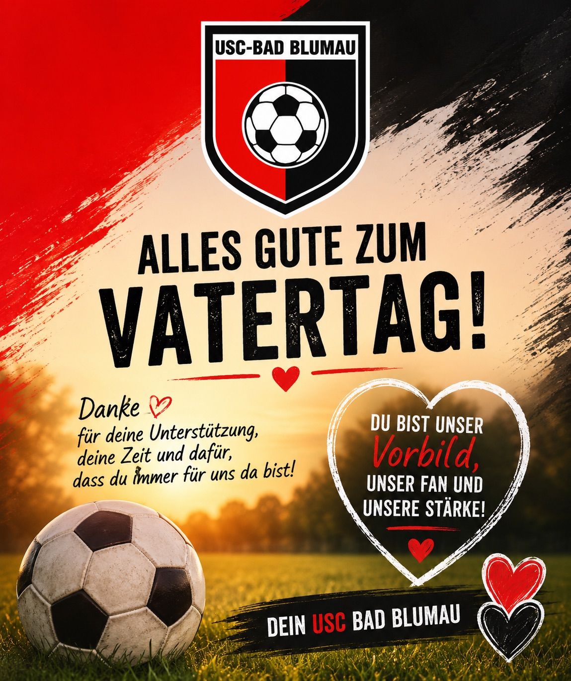 Plakat zum Vatertag mit Fußball, Schild und roten Herzen. Der Text auf Deutsch lautet 'Alles Gute zum Vatertag' und dankt für die Unterstützung.