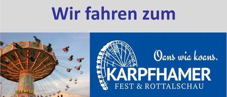 Eine Werbung für das Karpfenhammer Fest & Rottalschau mit einer Fahrgeschäfts-Karussell, auf dem Menschen sitzen. Das Event ist für den 31. August 2026 geplant, Abfahrt um 7:45 Uhr. Rückkehr um 20:00 Uhr. Der Ticketpreis beträgt 30 Euro. Kontaktiere info@schnell-landtechnik.de oder rufe 0 80 55 / 18 991-0 an.