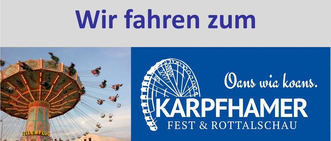 Eine Werbung für das Karpfenhammer Fest & Rottalschau mit einer Fahrgeschäfts-Karussell, auf dem Menschen sitzen. Das Event ist für den 31. August 2026 geplant, Abfahrt um 7:45 Uhr. Rückkehr um 20:00 Uhr. Der Ticketpreis beträgt 30 Euro. Kontaktiere info@schnell-landtechnik.de oder rufe 0 80 55 / 18 991-0 an.