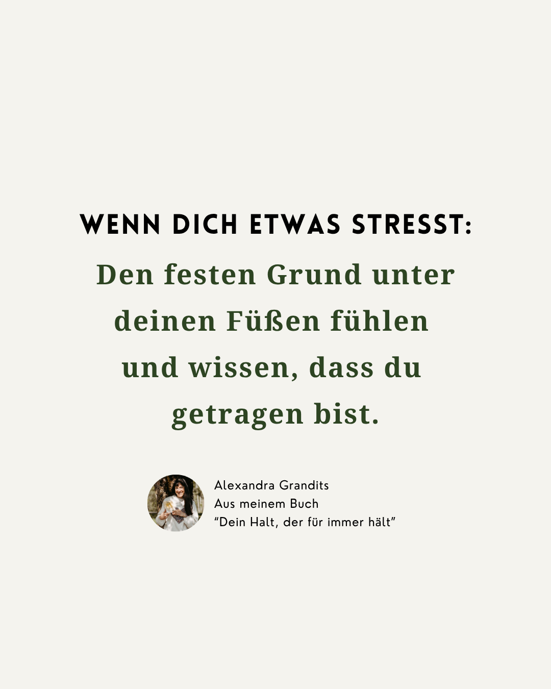 Mag.(FH) Alexandra Grandits: Dein Halt, der für immer hält