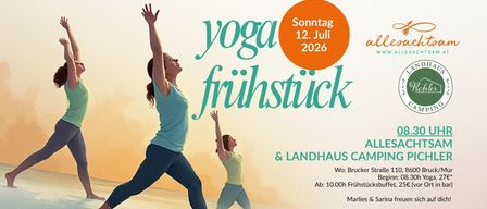 Yoga-Frühstücksveranstaltung am 12. Juli 2026. Ort: Brucker Strasse. Beginn um 10:00 Uhr. Kontakt: Marlies Eichelberger, 0664 173 11 55.