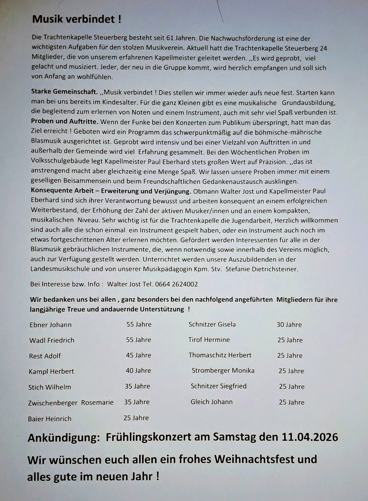 Starke Gemeinschaft. „Musik verbindet! Dies stellen wir immer wieder aufs Neue fest. Starten kann man bei uns bereits beim Kindesalter. Für die ganz Kleinen gibt es eine musikalische Grundausbildung, die begleitet zum Erlernen von Noten und einem Instrument, auch mit sehr viel Spaß! Verbunden ist. Proben und Auftritte. Wenn der Funke bei den Konzerten zum Publikum überspringt, hat man das Ziel erreicht! Geprobt wird ein Programm das schwerpunktmäßig auf die böhmische-mährische Blasmusik ausgerichtet ist. Geprobt wird intensiv und bei einer Vielzahl von Auftritten in und außerhalb der Gemeinde wird viel Erfahrung gesammelt.