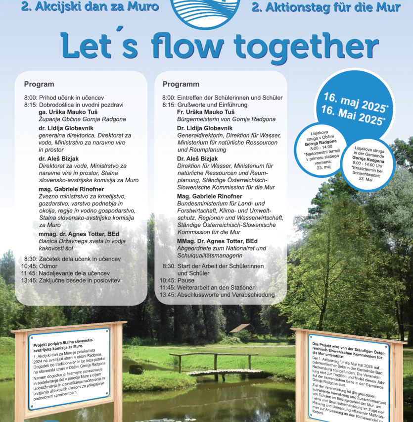 Der Flyer informiert über den 2. Aktionstag für die Mur, geplant für den 16. Mai 2025. Das Programm umfasst Vorträge von verschiedenen Experten, eine geführte Tour und Aktivitäten für Schüler. Bedeutende Redner sind Dr. Lidija Globevnik und Dr. Ales Bizjak. Die Veranstaltung wird vom slowenischen Ministerium für Umwelt, Forsten und Raumordnung organisiert.
