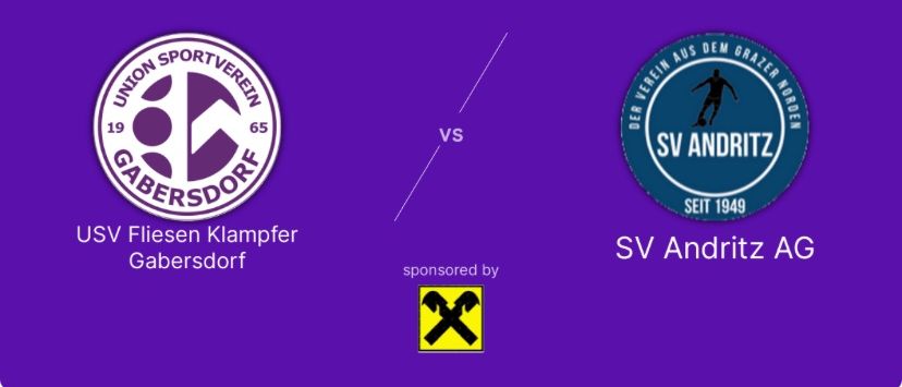 Plakat für ein Fußballspiel zwischen USV Fliesen Klampfer Gabersdorf und SV Andritz AG, geplant für den 26. September 2025 um 19:00 Uhr. Ort: Holzbau Lapp Arena Gabersdorf.