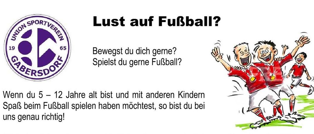 Eine Anzeige für ein Fußballtraining für Kinder im Alter von 12 Jahren. Das Training ist für Dienstag, den 3. Oktober, um 17:00 Uhr auf dem Sportplatz Gabersdorf geplant. Probetraining ist jederzeit möglich. Das Fußballtraining findet zweimal pro Woche statt. Fußballkindergärten (ab 4 Jahren) werden separat von ausgebildeten Trainern gemanagt.