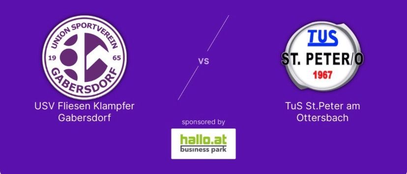 Ein violettes Plakat, das am 24.07.2026 um 19:00 Uhr im Holzbau Lapp Arena eine Sportveranstaltung ankündigt. Es zeigt die Logos von USV Fliesen Klampfer Gabersdorf und TuS St. Peter am Ottersbach mit einem 'VS', das ein Match zwischen ihnen anzeigt. Das Plakat wird von hallo.at business park gesponsert.