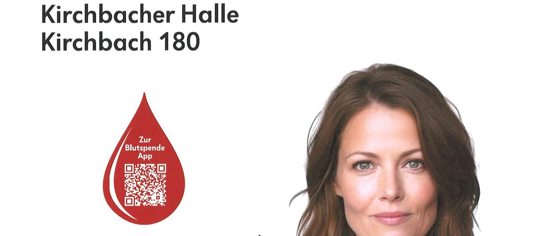 Ein Poster mit einer Frau in einem weißen T-Shirt, das zur Blutspende ermutigt. Der Text lautet 'Kirchbach-Zerlach,' 'Freitag, 10. Oktober' und '15:00-19:00 Uhr' mit dem Ort 'Kirchbacher Halle Kirchbach 180.' Unten steht 'Jeder Tropfen zählt!' Es ist ein QR-Code und weiterer Text vorhanden.
