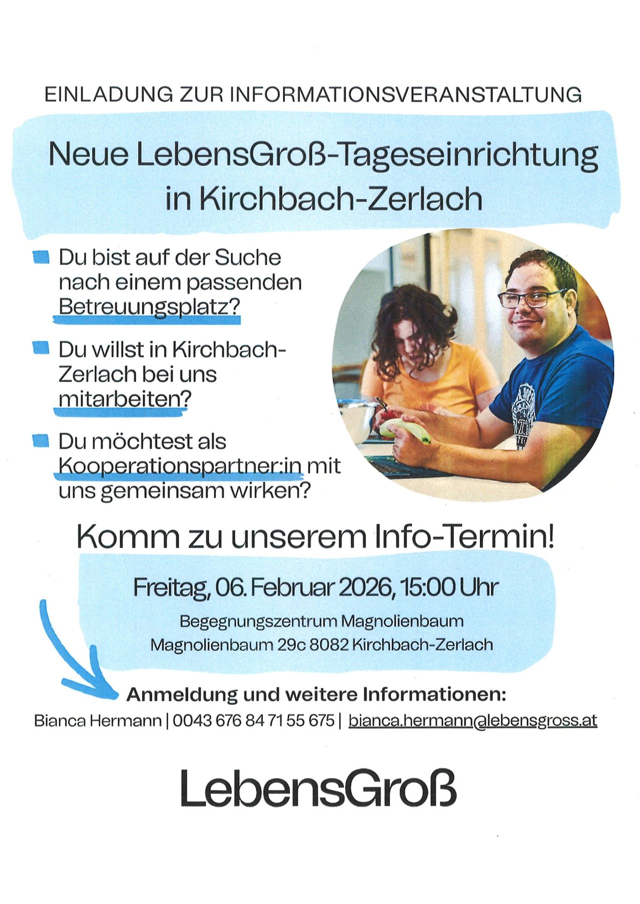 Ein Werbeplakat für eine Tageseinrichtung in Kirchbach-Zerlach lädt am 6. Februar 2026 um 15:00 Uhr zu einem Info-Termin ein. Es ermutigt Personen, sich für eine passende Betreuungsstelle zu bewerben oder als Kooperationspartner mitzuwirken. Kontaktinformationen sind angegeben.