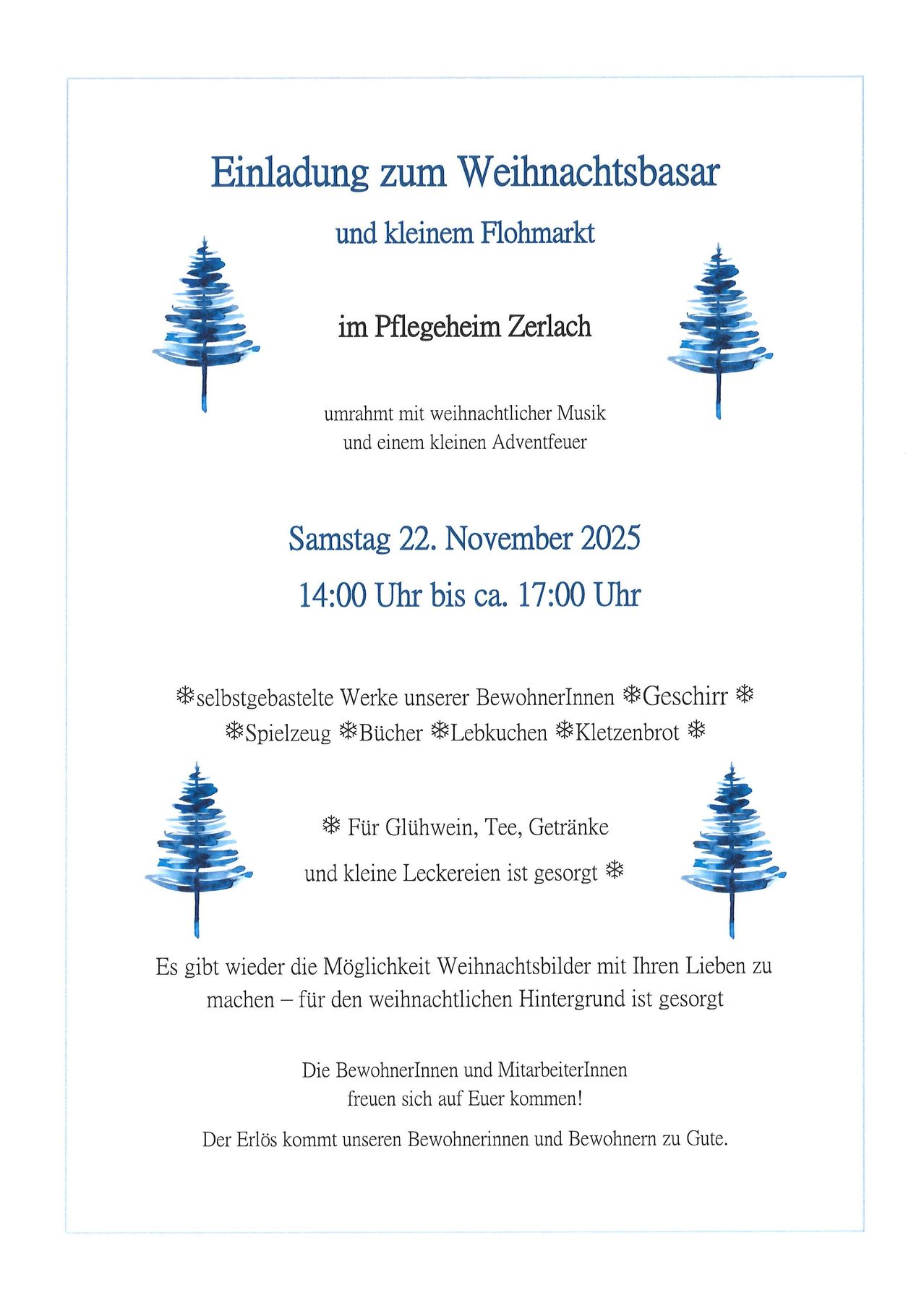 Eine Einladung für einen Weihnachtsmarkt im Pflegeheim Zerlach am Samstag, 22. November 2025, von 14:00 Uhr bis ca. 17:00 Uhr. Mit weihnachtlicher Musik, einem kleinen Abenteuerfeuer, selbstgemachten Bastelarbeiten, Büchern, Kuchen und Glühwein. Fotomöglichkeiten mit dem Weihnachtsmann sind vorhanden.