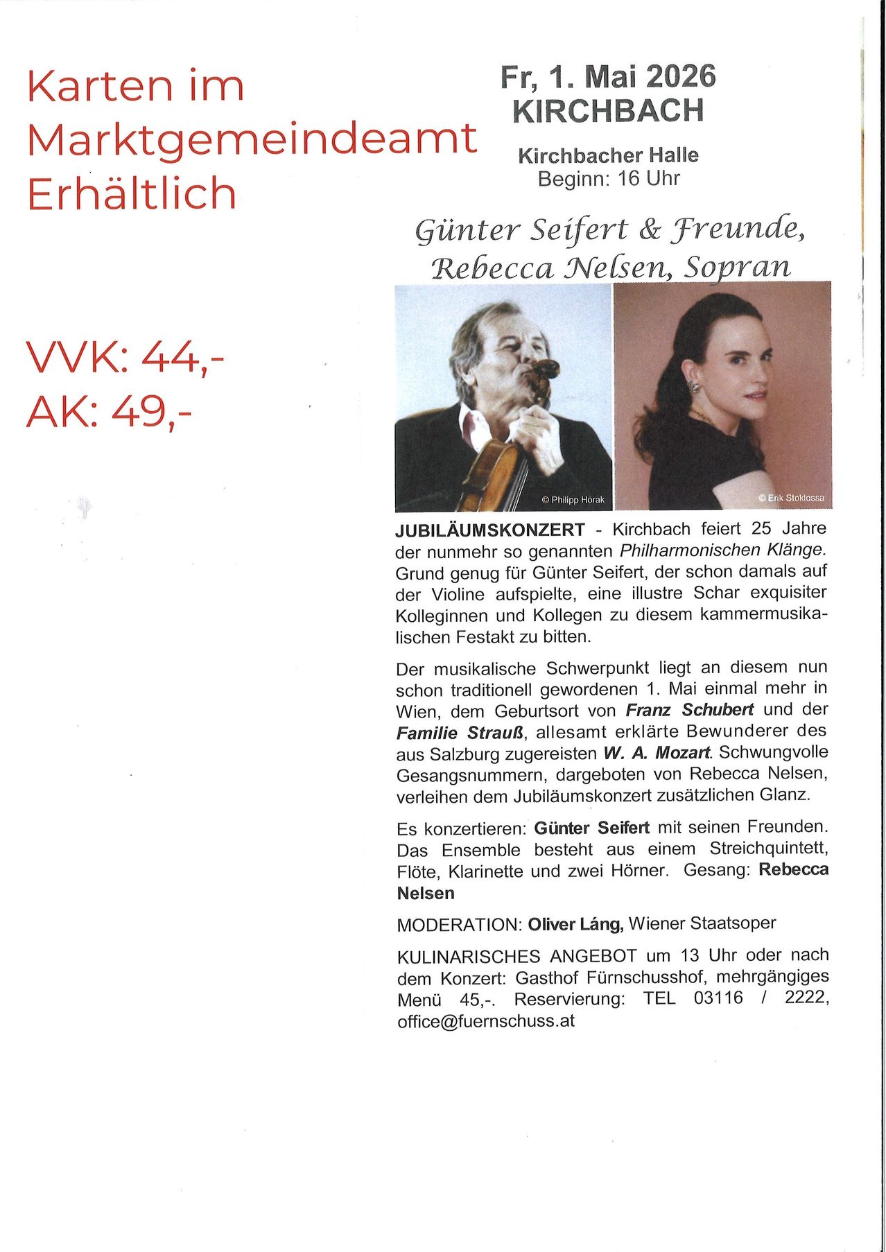 Ein Jubiläum von 25 Jahren des Philharmonischen Chores. Ein Konzert mit Günter Seifert und Rebecca Nelson. Der musikalische Höhepunkt ist Mozarts Familie Straw, dargeboten von Rebecca Nelson. Das Ensemble besteht aus einem Streichquintett, Flöte, Klarinette und zwei Hörnern.