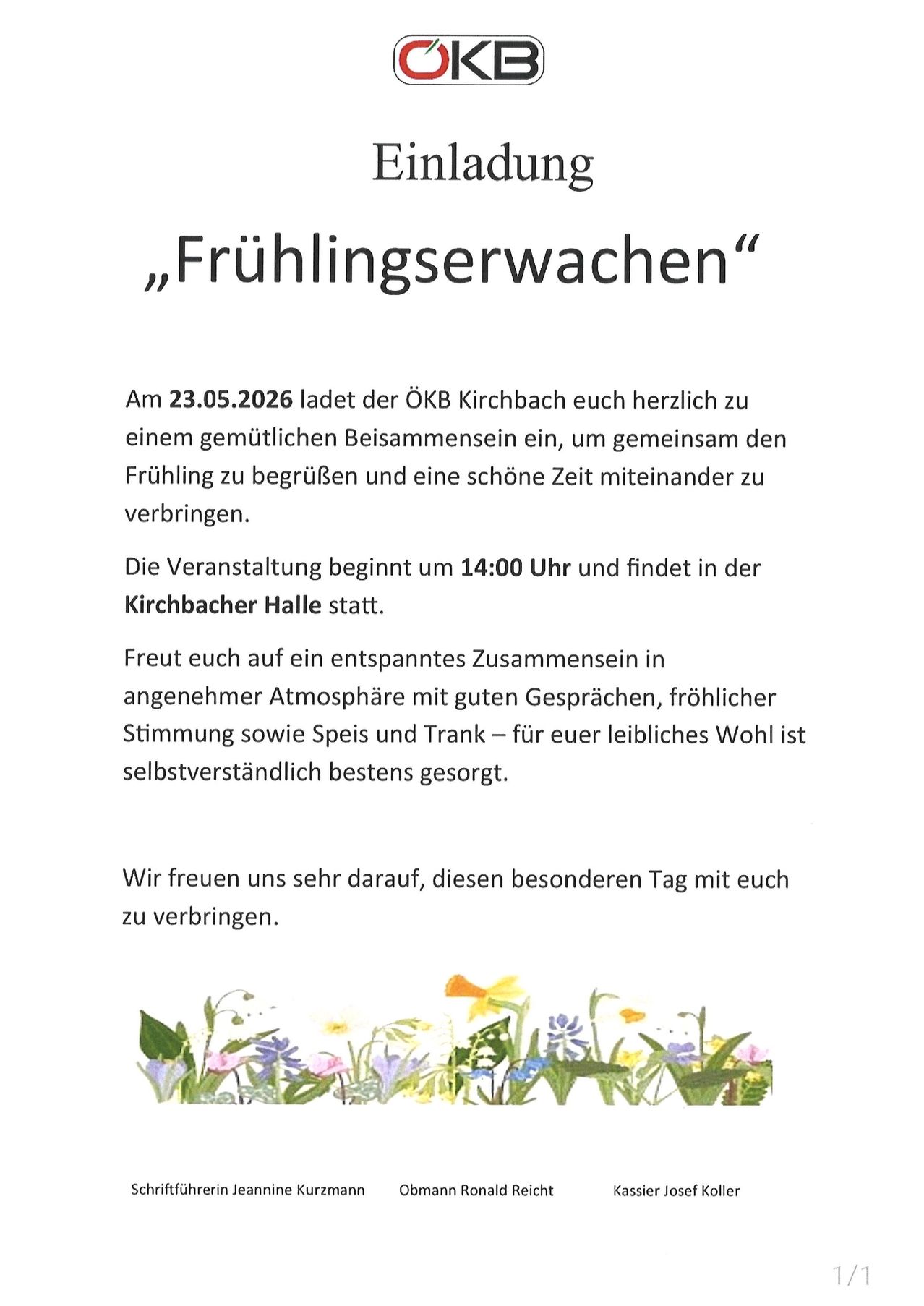 Am 23.05.2026 lädt der ÖKB Kirchbach herzlich zu einem gemütlichen Beisammensein ein, um gemeinsam den Frühling zu begrüßen und eine schöne Zeit miteinander zu verbringen. Die Veranstaltung beginnt um 14:00 Uhr und findet in der Kirchbacher Halle statt. Freut euch auf ein entspanntes Zusammensein in angenehmer Atmosphäre mit guten Gesprächen, fröhlicher Stimmung sowie Speisen und Trank – für euer liebliches Wohl ist selbstverständlich bestens gesorgt. Wir freuen uns sehr darauf, diesen besonderen Tag mit euch zu verbringen.