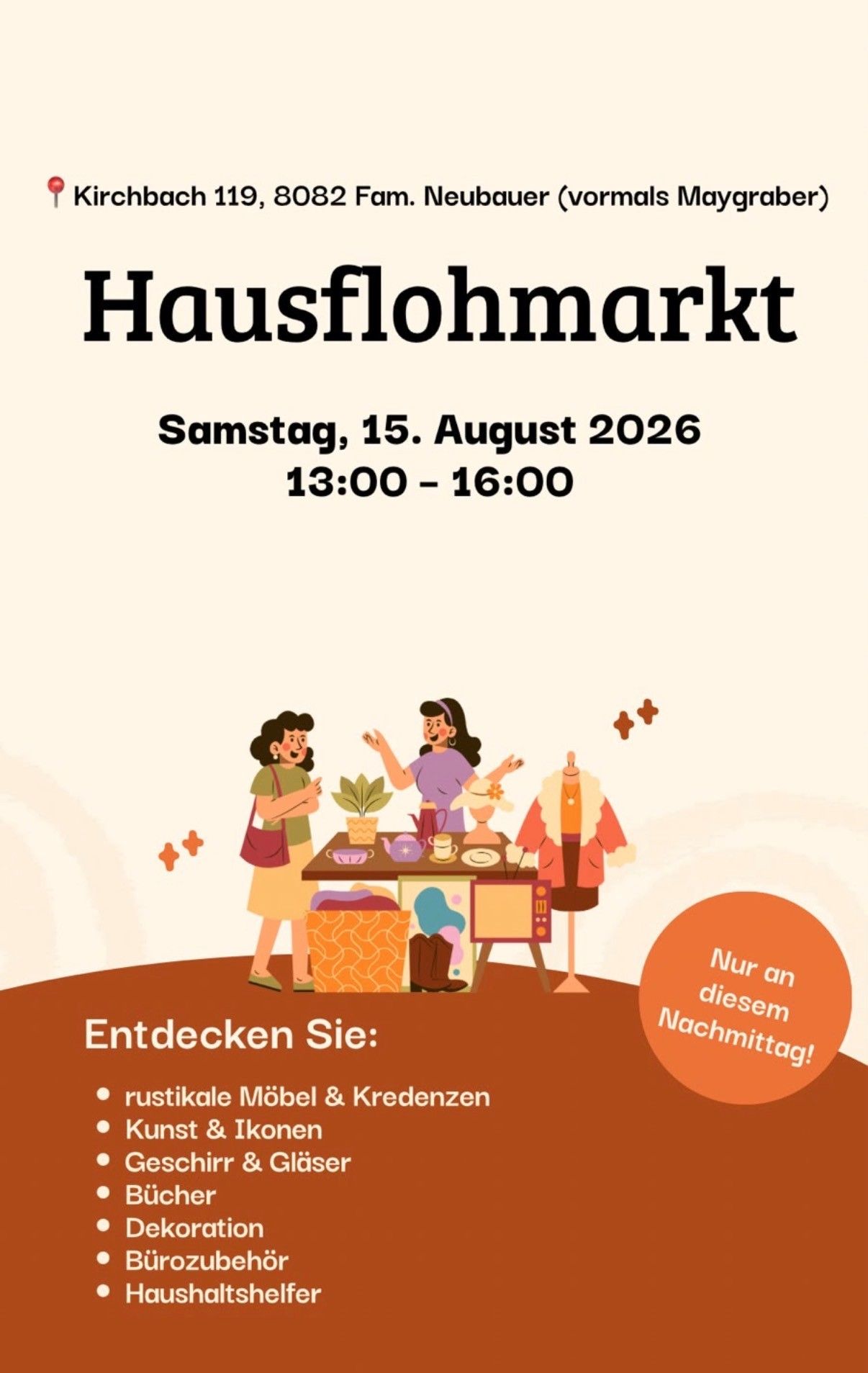 Plakat für einen Flohmarkt namens 'Hausflohmarkt', geplant für Samstag, 15. August 2026, von 13:00 bis 16:00 Uhr. Es zeigt zwei Frauen, die bei einem Tisch mit verschiedenen Gegenständen stehen, darunter eine Pflanze, eine Teekanne und Kleidung. Das Plakat hat eine warme, einladende Farbgebung.