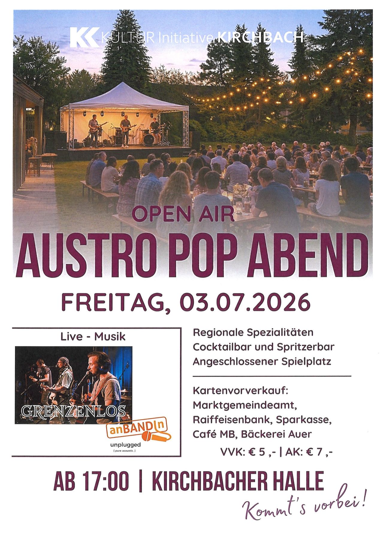 Open-Air Austro Pop Abend am Freitag, 03.07.2026. Live-Musik, regionale Spezialitäten, Cocktailbar und Spritzerbar, separater Spielplatz. Kartenverkauf: örtliche Vorverkaufsstellen. VVK: 5 €, AK: 7 €.