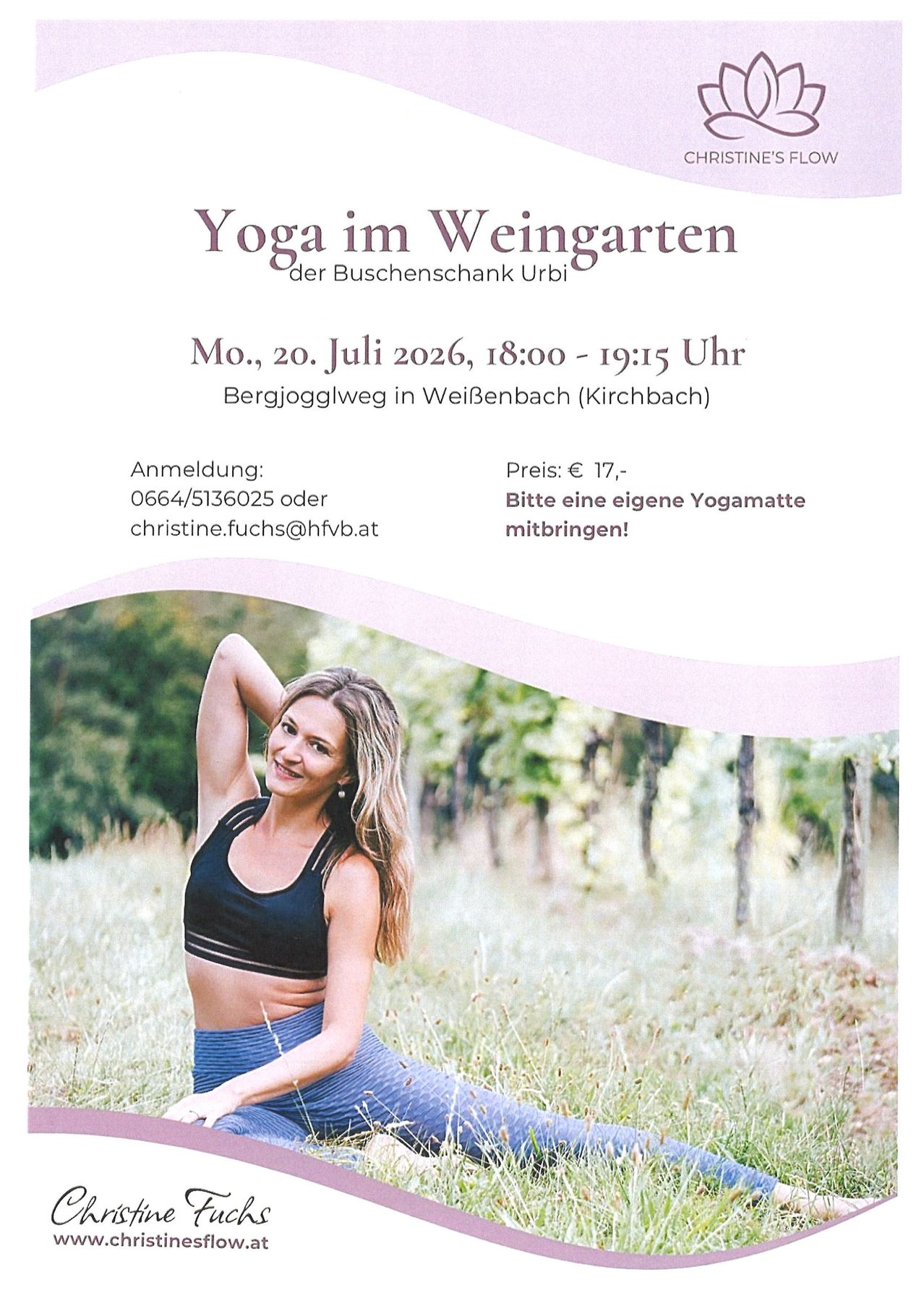 Yoga im Weingarten der Busenschank Urbi am 20. Juli 2026 von 18:00 bis 19:15 Uhr. Anmeldung: 0664/5136025 oder christine.fuchs@hvfb.at. Eigene Yogamatte mitbringen!