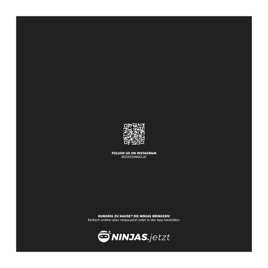 Schwarzer Hintergrund mit einem QR-Code und Text, der lautet 'Follow us on Instagram @Station193.at' und 'Hunger zu Hause? Die Ninjas bringen es! Einfach online über ninjas.jetzt oder im App Store bestellen.' Darunter ist das ninjas.jetzt Logo.
