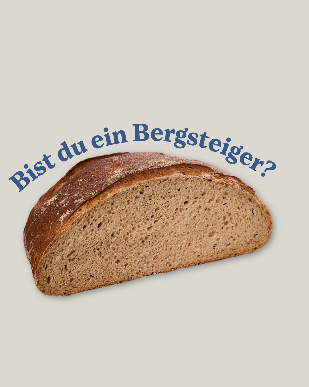 A slice of whole grain bread with a question mark overlay asking if the viewer is a mountaineer.