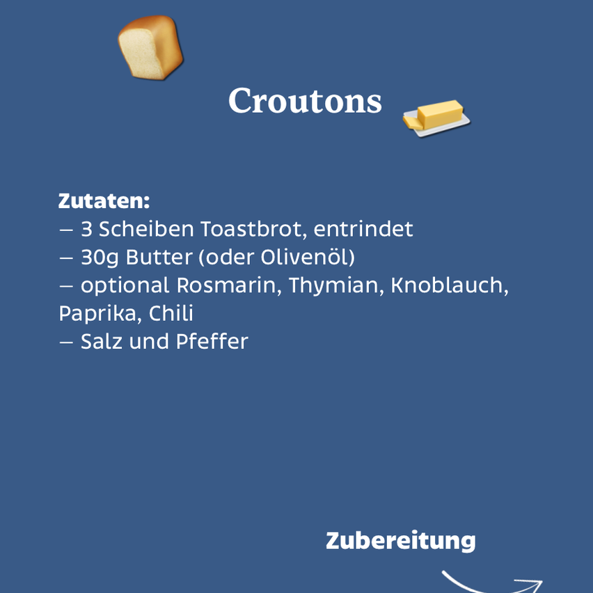 Ein Bild von Croutons mit blauem Hintergrund. Das Bild zeigt Zutaten für Croutons, wie Toastbrot, Butter und optionale Gewürze.