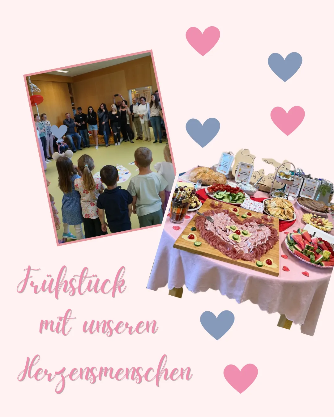 Eine Collage aus zwei Bildern. Das linke zeigt eine Gruppe von Menschen, die in einem Raum stehen, und das rechte zeigt einen Tisch mit verschiedenen Speisen darauf. Das obere Bild hat Text auf Deutsch: 'Frühstück mit unseren Herzensmenschen'.