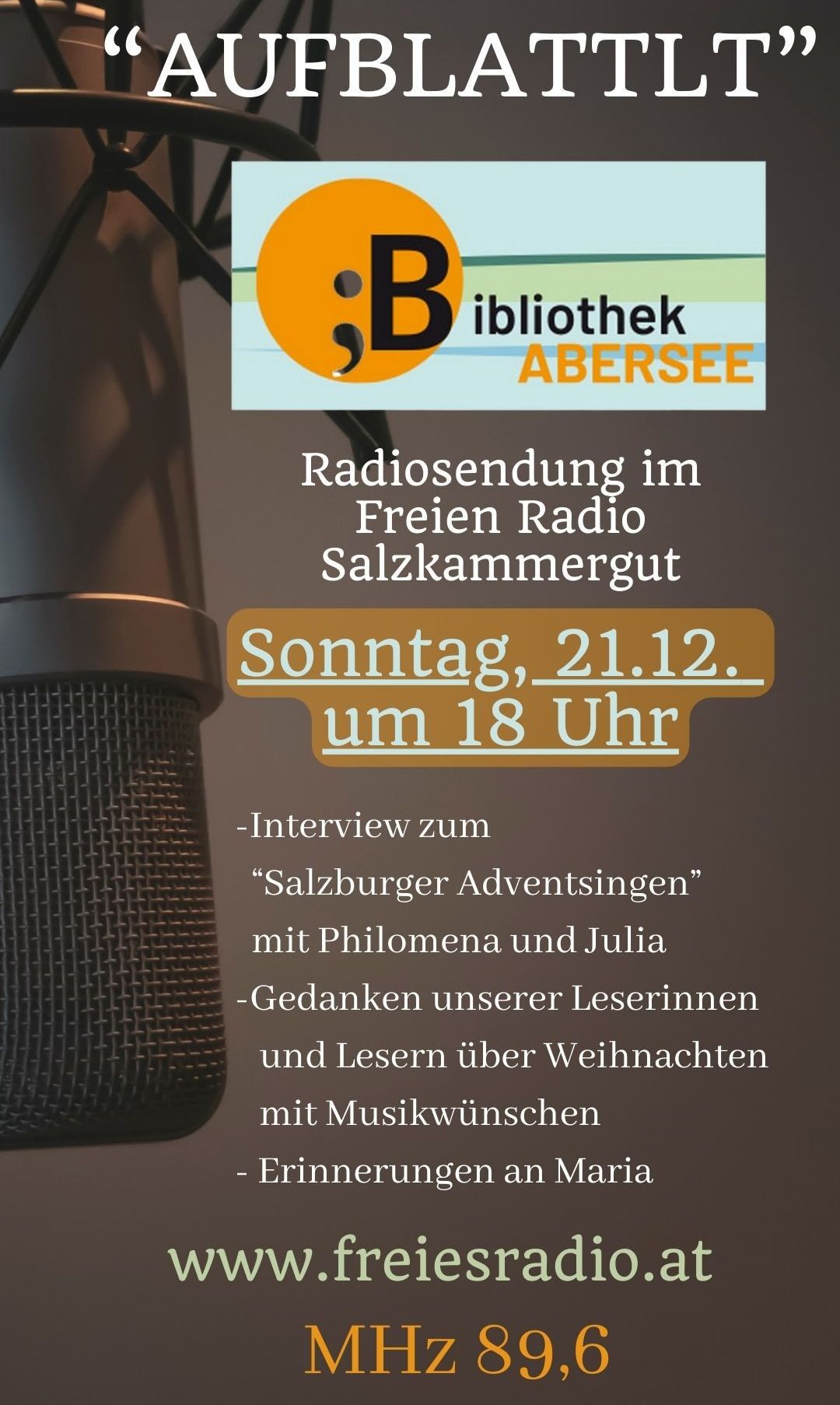 Radiosendung im Freien Radio Salzkammergut. Sonntag, 21.12. um 18 Uhr. Interview zum 'Salzburger Adventsingen' mit Philomena und Julia. Gedanken unserer Leserinnen und Lesen über Weihnachten mit Musikwünschen.