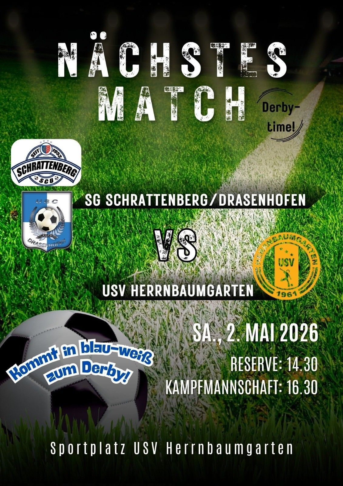 Plakat für ein Fußballspiel zwischen SG Schrattenberg/Drasenhofen und USV Herrnbaumgarten am 2. Mai 2026, mit Reservespiel um 14:30 Uhr und Hauptspiel um 16:30 Uhr.