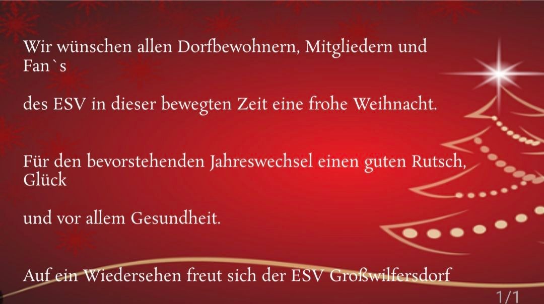 Wishing all village residents, members, and friends a merry Christmas in this moving time. May the upcoming change of year bring you good rest and good health. See you again, ESV Grosswilfersdor