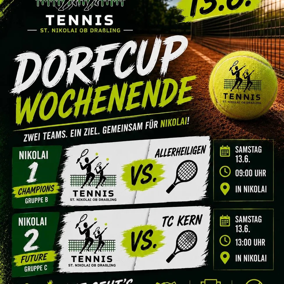 Tennisveranstaltungsposter für Dorfcup-Wochenende in St. Nikolai ob Drabling. Spiele am Allerheiligen um 9 Uhr und 13 Uhr. Teams Nikolai 1 gegen Allerheiligen und Nikolai 2 gegen TC Kern.