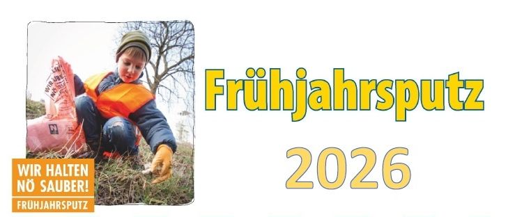 Frühljahrsputz 2026. Treffpunkt am Freitag, 17.4. ab 15:00 Uhr im Gemeindeamt Breitenstein und Samstag, 18.4. ab 9:00 Uhr am Kirchplatz Klamm. Anmeldung erforderlich.