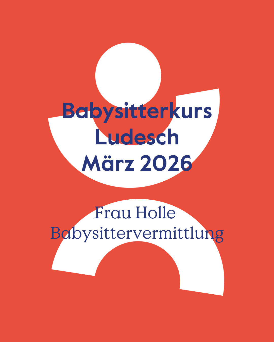 Ein Poster für einen Babysitterkurs in Ludesch, Österreich, geplant für März 2026, organisiert von Frau Holle Babysitting Vermittlung. Der Text ist in Blau und Weiß auf rotem Hintergrund.