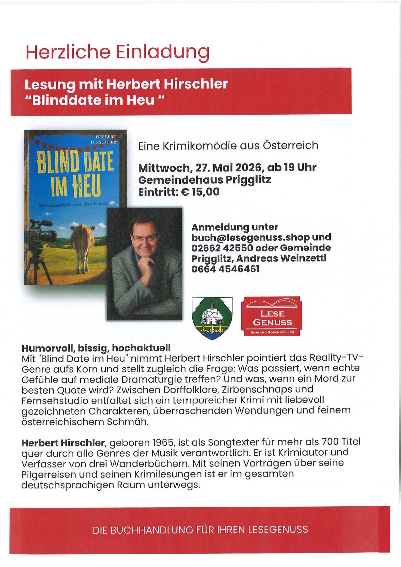 Herbert Hirschler präsentiert am 27. Mai 2026 um 19 Uhr in Prigglitz eine Krimikomoedie "Blind Date im Heu." Der Eintritt kostet €15. Anmeldungen unter buch@lesegenuss.shop oder 02662 42550 möglich.