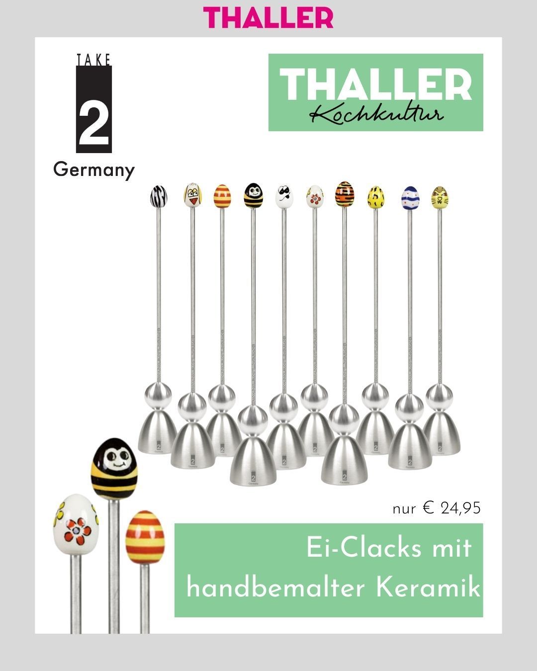 Thaller Küchenwaren präsentieren einen Satz Metalllöffel mit dekorativen Eierköpfen. Die Eier haben verschiedene Designs, darunter Panda, Biene und Blumenmuster. Die Löffel hängen an einem Metallstab, und der Satz kostet 24,95 Euro.