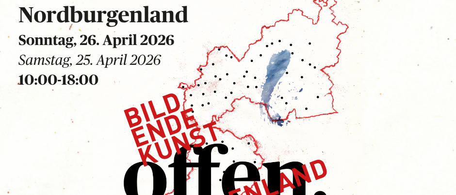 Plakat für die Burgenland Open Days Veranstaltung. Daten sind 25. und 26. April 2026 und 30. und 31. Mai 2026. Zeit ist 10:00-18:00. Zeigt eine Karte von Burgenland mit roten und blauen Highlights.