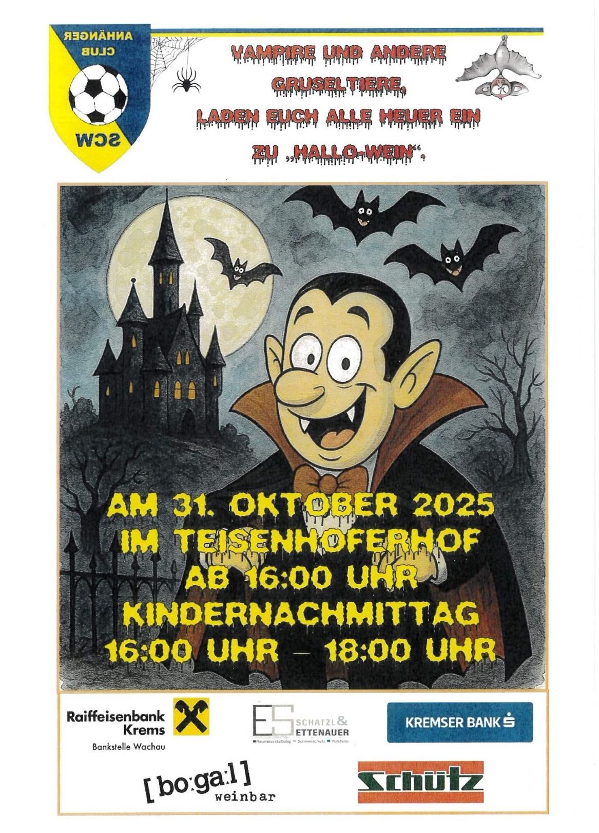 Plakat zeigt einen Vampir vor einer Burg unter einem Vollmond. Der Text lautet 'Am 31. Oktober 2025 im Teisenhofhof ab 16:00 Uhr, Kindernachmittag 16:00 Uhr bis 18:00 Uhr.'